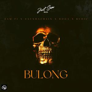Bulong (feat. Sauxdachain, Boga & Rudic) (Explicit)