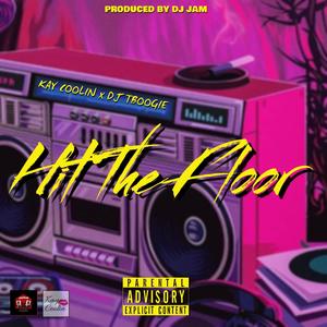 Hit The Floor (Explicit)