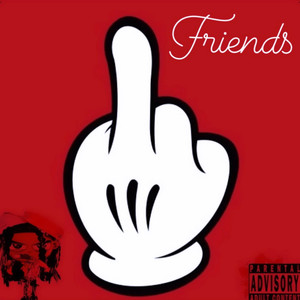 Friends (Explicit)
