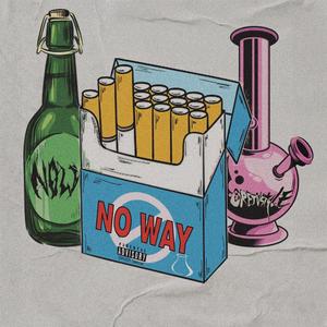 No Way (Explicit)
