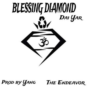 Blessing Diamond (Explicit)