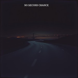 no second chance