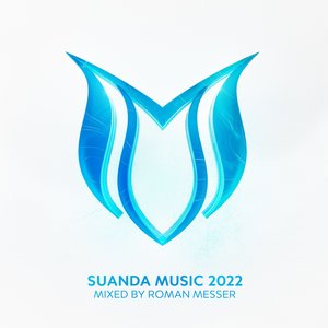 Suanda Music 2022 - Mixed by Roman Messer