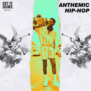 Anthemic Hip-Hop