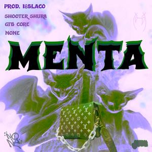 Menta (feat. Shooter Shura & NoNE) (Explicit)