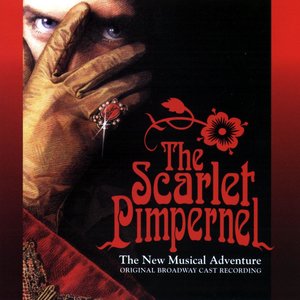 The Scarlet Pimpernel The New Musical Adventure