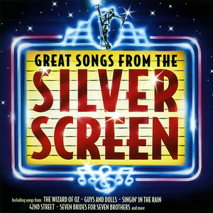 Great Songs From The Silver Screen