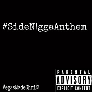 #SideN!ggaAnthem (Bee Remix|Explicit)
