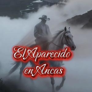 El Aparecido en Ancas