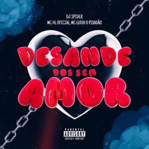 Desande dos sem amor (ELETROFUNK) (feat. DJ GUIZX ORIGINAL, Mc HL Oficial, MC Guuh o pixadão & Mc Gugui)