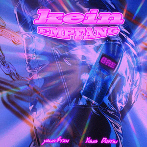 Kein Empfang (Explicit)