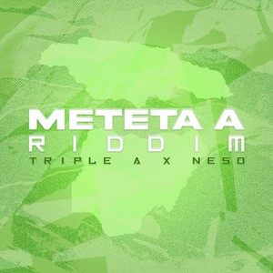 METATA A RIDDIM