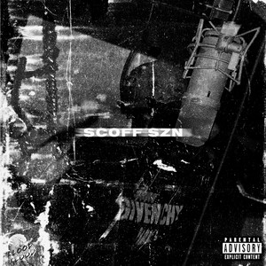 SCOFF SZN (Explicit)