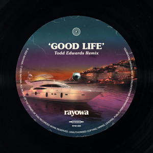 Good Life (Todd Edwards Remix Radio Edit)
