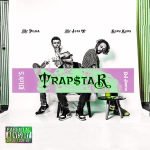 Trapstar (Explicit)