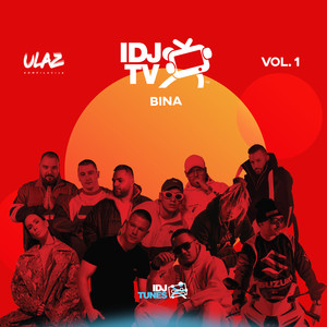 ULAZ Kompilacija: IDJTV Bina Vol. 1