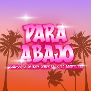 Para Abajo (Explicit)