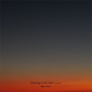 Dancing in the dark (feat. SKRYU)