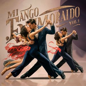 Mi Tango Enamorado, Vol. 1