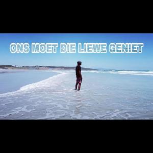 Ons Moet Die Lewe Geniet