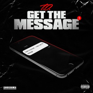 Get the Message (Explicit)