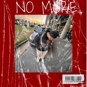 NO MORE (Explicit)