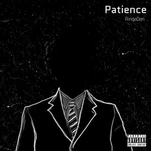 Patience (Explicit)