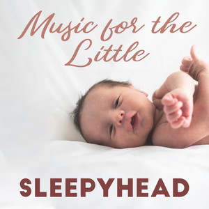 Music for the Little Sleepyhead