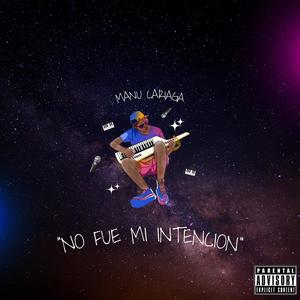 No fue mi intención (Explicit)