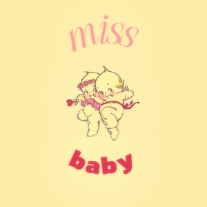 Miss Baby (Explicit)