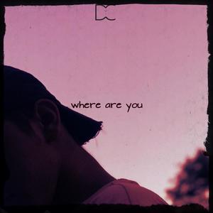 Where Are You