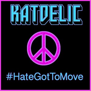 Hate Got to Move