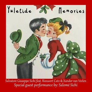 Yuletide Memories (feat. Rieuwert Catz, Xander Van Veelen & Salomé Sichi)