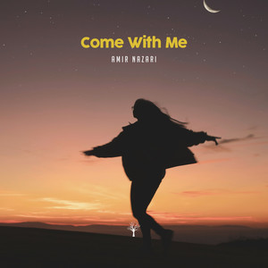 Come With Me