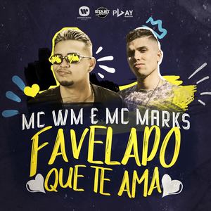 Favelado que te ama (Explicit)