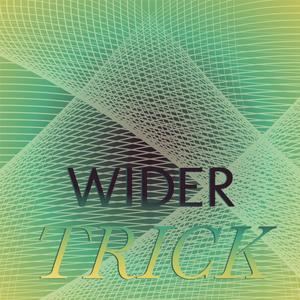 Wider Trick