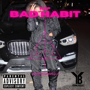 Bad Habit (Explicit)