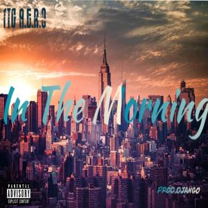 In the Morning (feat. Ty Nova) [Explicit]