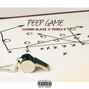 Peep Game (feat. Sambo Black) [Explicit]