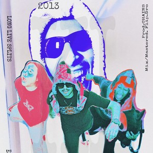 TakeMeBackTo2013 (Explicit)