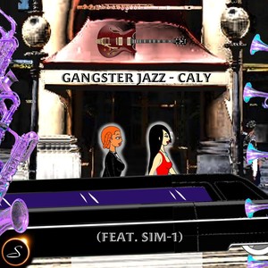 Gangster Jazz (feat. Sim-1)