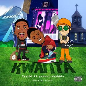 Kwanta (feat. Yadour & shabbie) [Explicit]