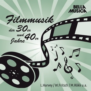 Filmmusik der 30er und 40er Jahr, Vol. 3