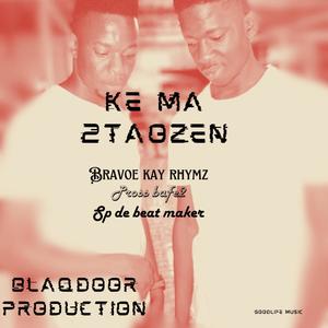 Ke Ma 2Taozen (feat. Pross Bafe2 & SP DE BEAT MAKER)