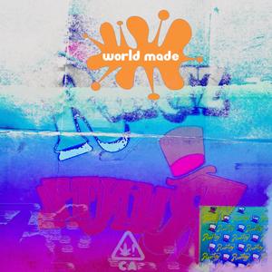 World Made Runtz(feat. You're Welcome., FarLane, RopeDakkomposer, ZeVaughn KeeVan & Lal) (Explicit)