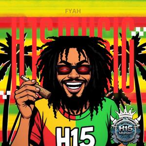 FYAH (feat. RastaMan H15, Dexam H15, Nfados H15 & Nesh Beats) (Radio Edit)