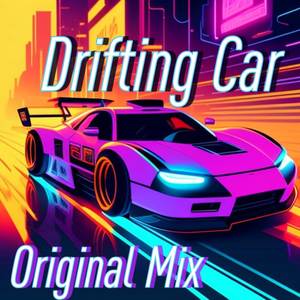 Drifting Car (Original Mix)