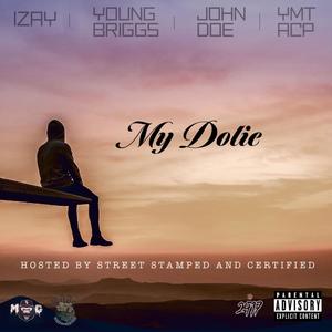 My Dolie (feat. John Doe MG, Young Briggs & Izay) [Explicit]