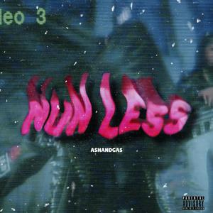 NUN LESS (Explicit)