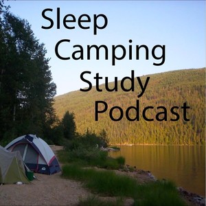 Sleep Camping Study Podcast